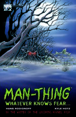 man-thing-whatever-knows-fear-marvel-comics-2005