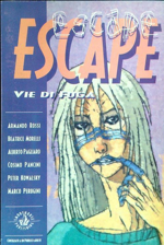 escape-vie-di-fuga-smoothouse-publishing-1999