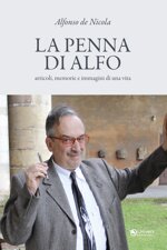 la-penna-di-alfo-articoli-memorie-e-immagini-di-una-vita