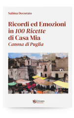 ricordi-ed-emozioni-in-100-ricette-di-casa-mia-canosa-di-puglia-di-sabina-decorato