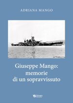 giuseppe-mango-memorie-di-un-sopravvissuto