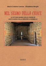nel-segno-della-croce-le-pitture-murali-della-chiesa-di-santa-maria-della-mercede-a-norbello
