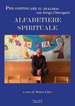 alfabetiere-spirituale-per-continuare-il-dialogo-con-arrigo-chieregatti