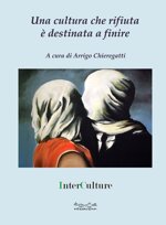 una-cultura-che-rifiuta-e-destinata-a-finire