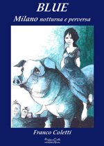 blue-milano-notturna-e-perversa