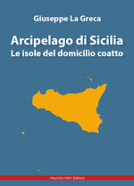 arcipelago-di-sicilia-le-isole-del-domicilio-coatto