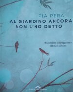 al-giardino-ancora-non-lho-detto