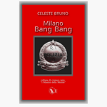 milano-bang-bang-di-celeste-bruno