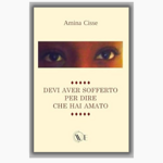 devi-aver-sofferto-per-dire-che-hai-amato-amina-cisse