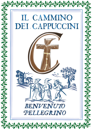 il cammino dei cappuccini il cammino dei cappuccini