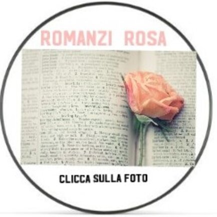 ROMANZI ROSA Romanzi ROSA -ELENCO-