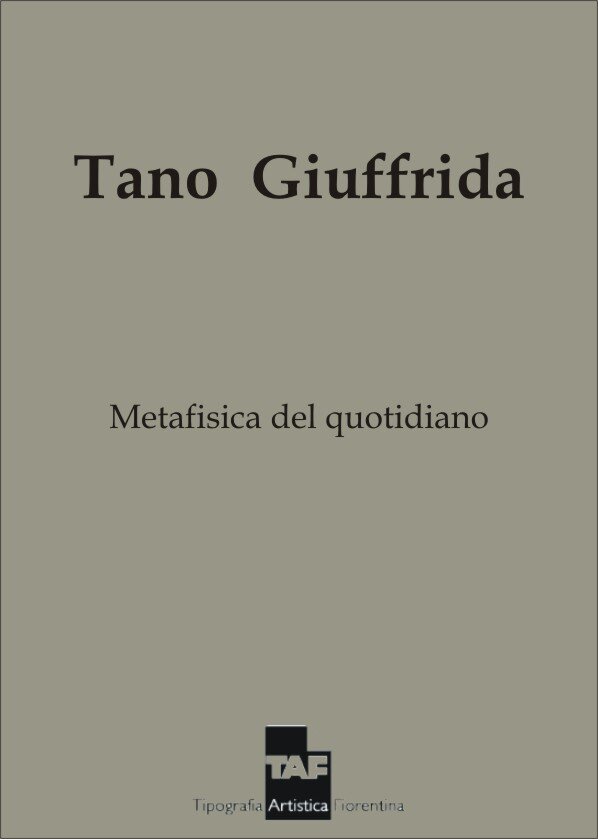 METAFISICA del QUOTIDIANO di TANOGIUFFRIDA