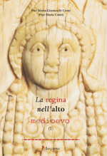 la-regina-nell-alto-medioevo-vol-1