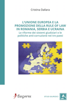 lunione-europea-e-la-promozione-della-rule-of-las-in-romania-serbia-e-ucraina