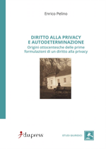 diritto-alla-privacy-e-autodeterminazione-origini-ottocentesche-delle-prime-formulazioni