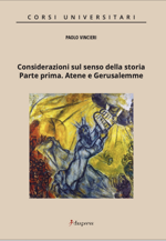 considerazioni-sul-senso-della-storia-vol-1-atene-e-gerusalemme
