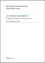 la-chiave-smarrita-vol-1-il-signore-dei-pani-e-i-suoi-guerrieri