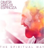 dimitri-grechi-espinoza-the-spiritual-way
