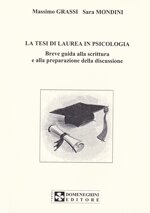 grassi-mondini-la-tesi-di-laurea-in-psicologia-breve-guida-alla-scittura-e-alla-discussione