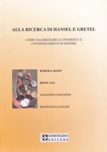 rosin-leo-cincotto-galvani-alla-ricerca-di-hansel-e-gretel-come-valorizzare-le-diversita