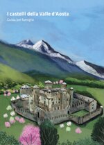 i-castelli-della-valle-daosta-guida-per-famiglie