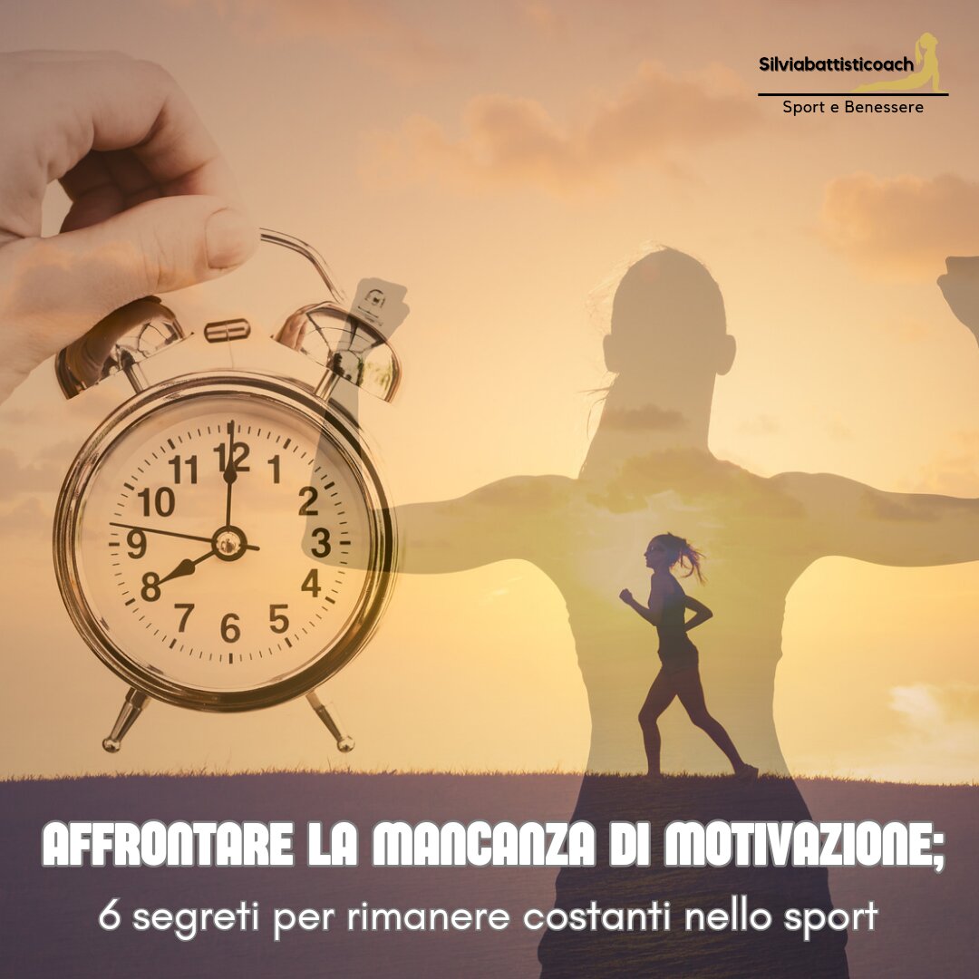 Affrontare la mancanza di motivazione: 6 segreti per rimanere costanti nello Sport.