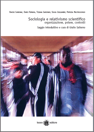 sociologia-e-relativismo-scientifico-organizzazione-potere-controlli
