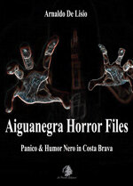 aiguanegra-horror-files-di-arnaldo-de-lisio