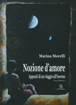 nozione-damore-appunti-di-un-viaggio-allinverso-di-marina-morelli