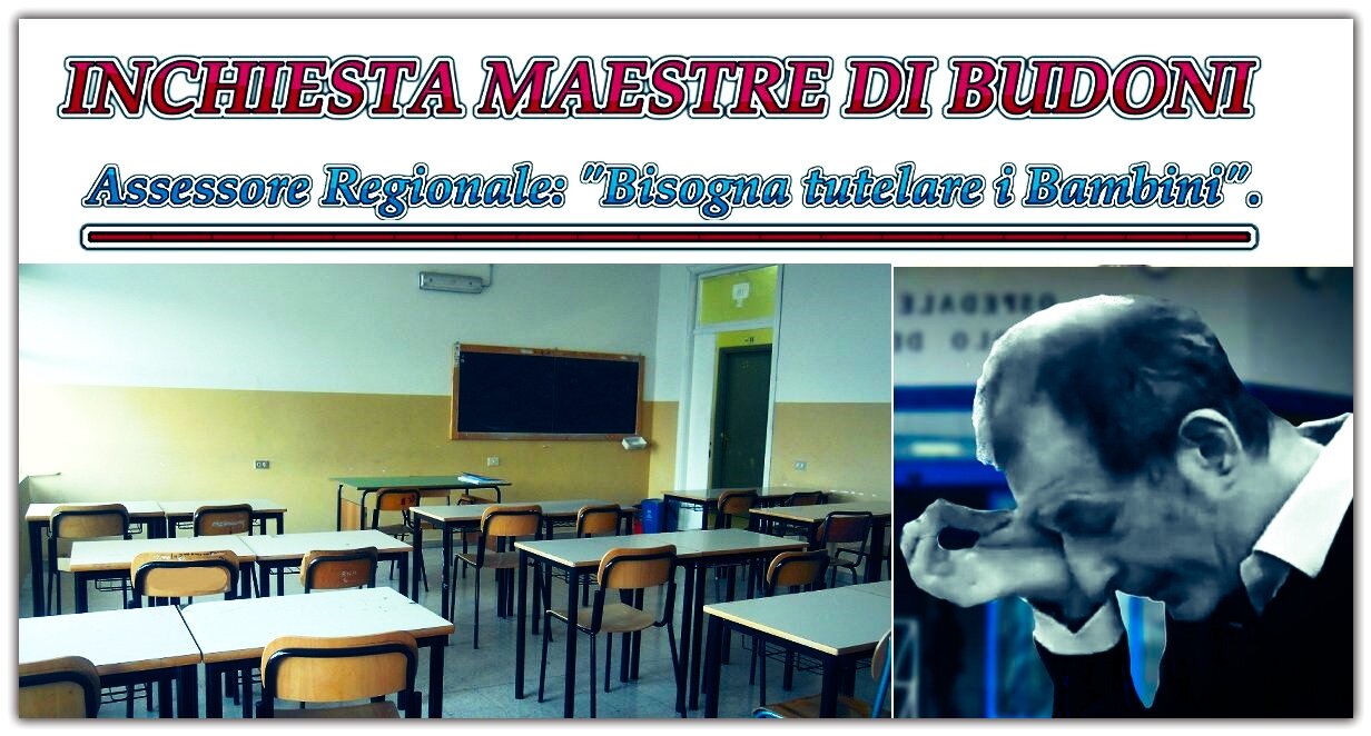 INCHIESTA MAESTRE BUDONI: La Regione: "Tutelare i Bimbi".