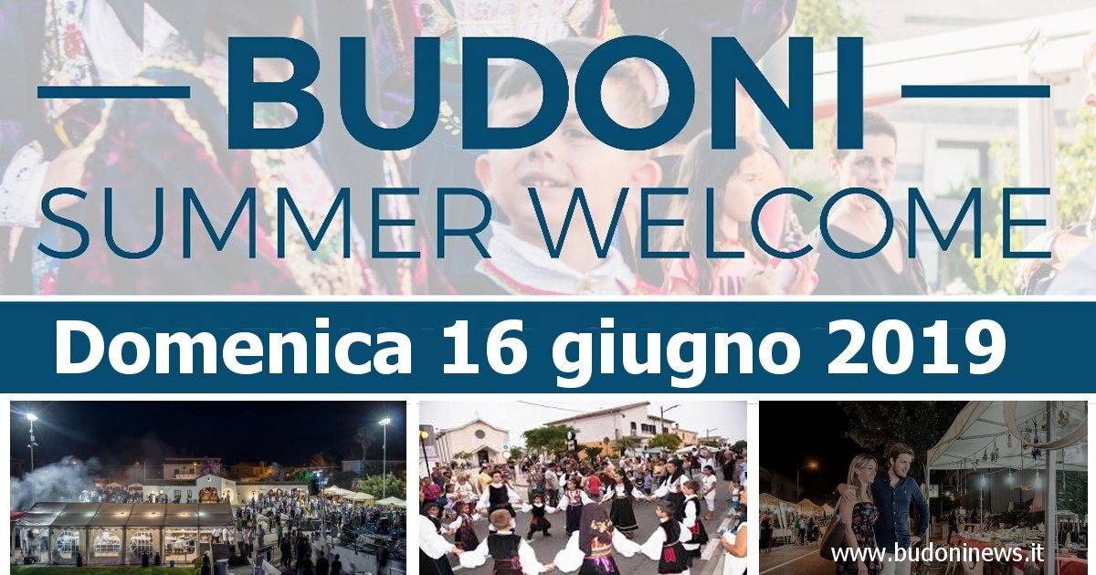 “Budoni Summer Welcome” - Inizia l'Estate Budonese “Budoni Summer Welcome” - Inizia l'Estate Budonese