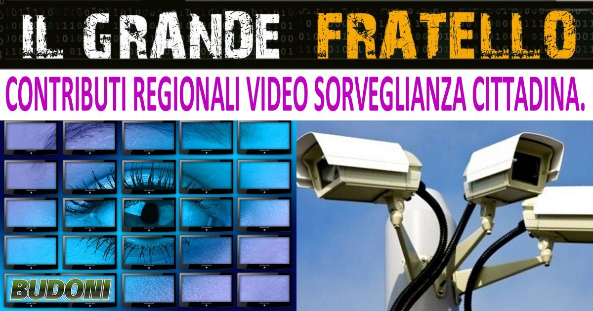 BUDONI: CONTRIBUTI REGIONALI VIDEO SORVEGLIANZA CITTADINA.