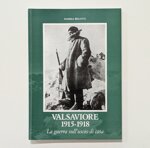 val-saviore-1915-1918-la-guerra-sulluscio-di-casa