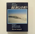 bergamo-origini-e-vicende-storiche-del-centro-antico