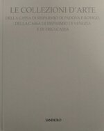 le-collezioni-darte-della-cassa-di-risparmio-di-padova-e-rovigo