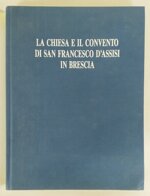 la-chiesa-e-il-convento-di-san-francesco-dassisi-in-brescia