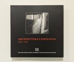 architettura-e-ideologia-1930-1945