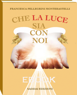 che-la-luce-sia-con-noi