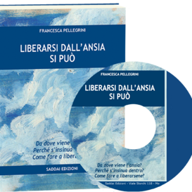 LIBERARSI DALL'ANSIA CON CD