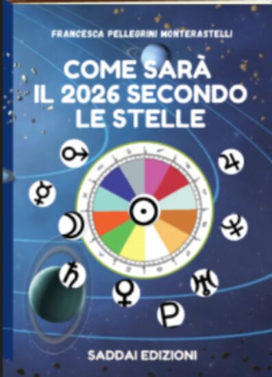 il mio libro: COME SAR&Agrave; IL 2026 SECONDO LE STELLE