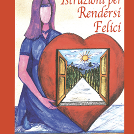 Istruzioni per rendersi felici