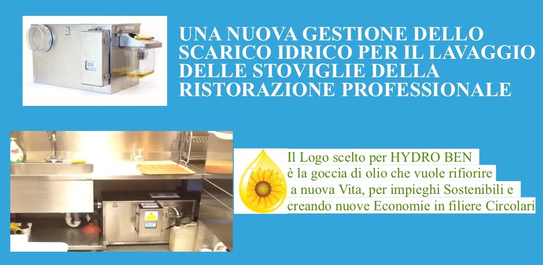 IMPORTANTE RECUPERO DI OLII E GRASSI DA SCARICHI IDRICI DELLA RISTORAZIONE PROFESSIONALE E COLLETTIVA