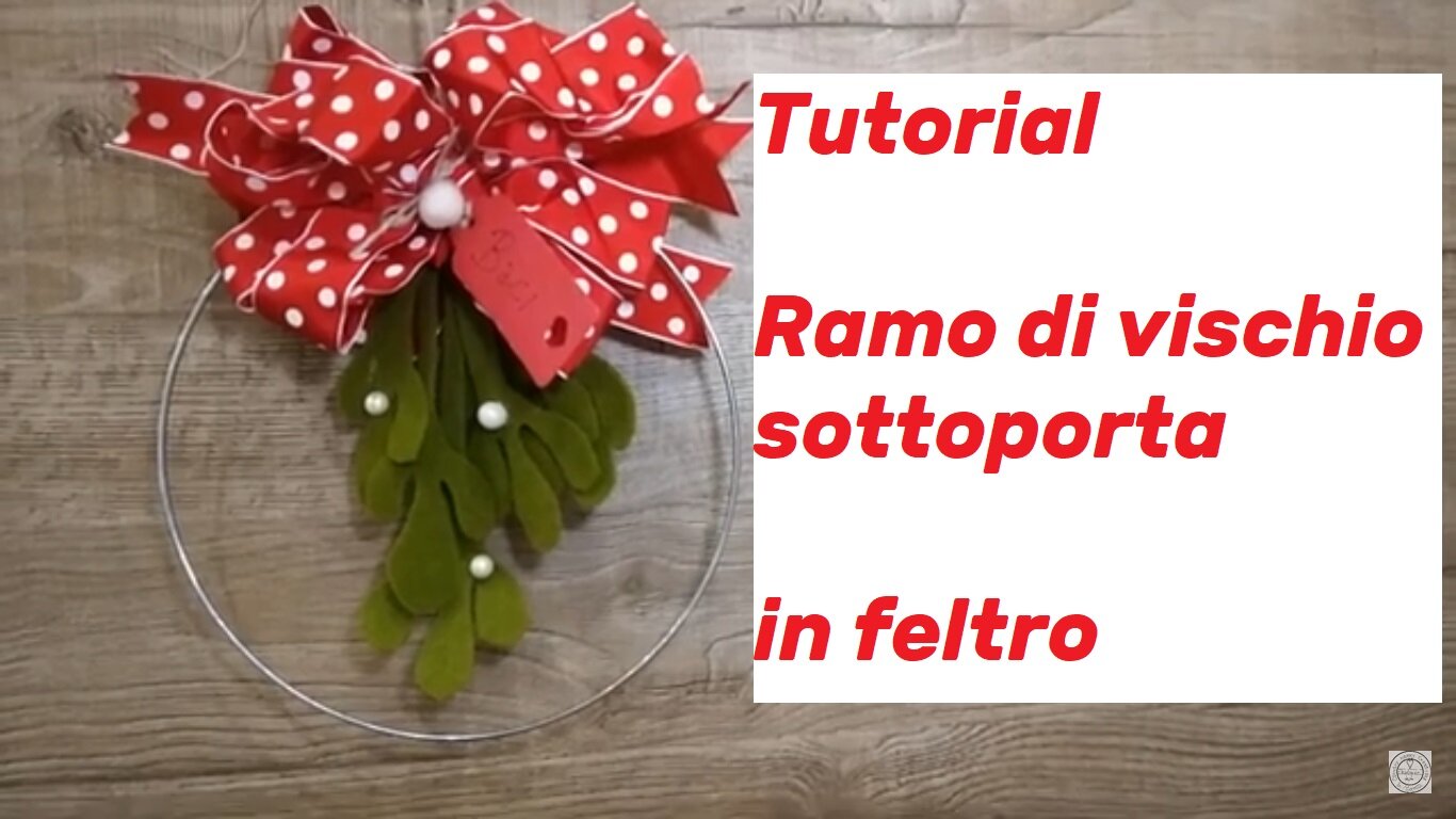 Tutorial Ramo di vischio su Youtube, canale Countrymammy