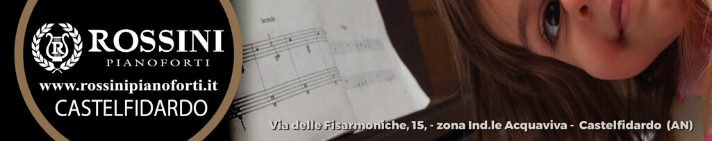 rossini pianoforti-banner-musica-pianodorti-accordatura-macerata-pesaro-ancona-pianista-castelfidardo