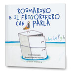 rosmarino-e-il-frigorifero-che-parla