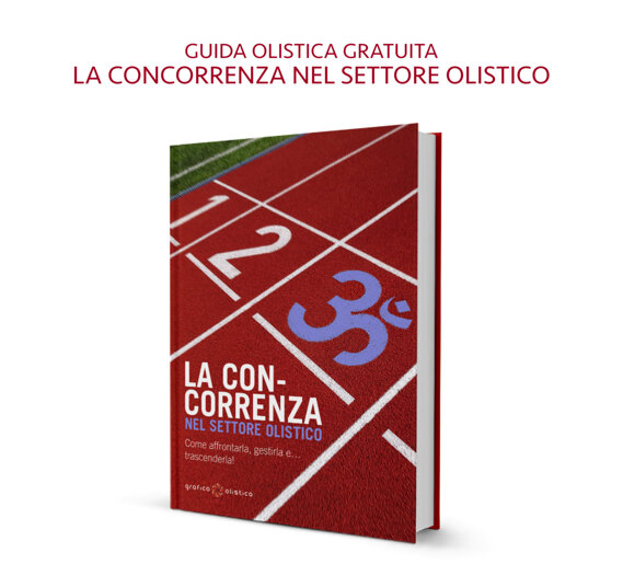 La concorrenza nel settore olistico Guida Olistica gratuita di Grafica Olistica