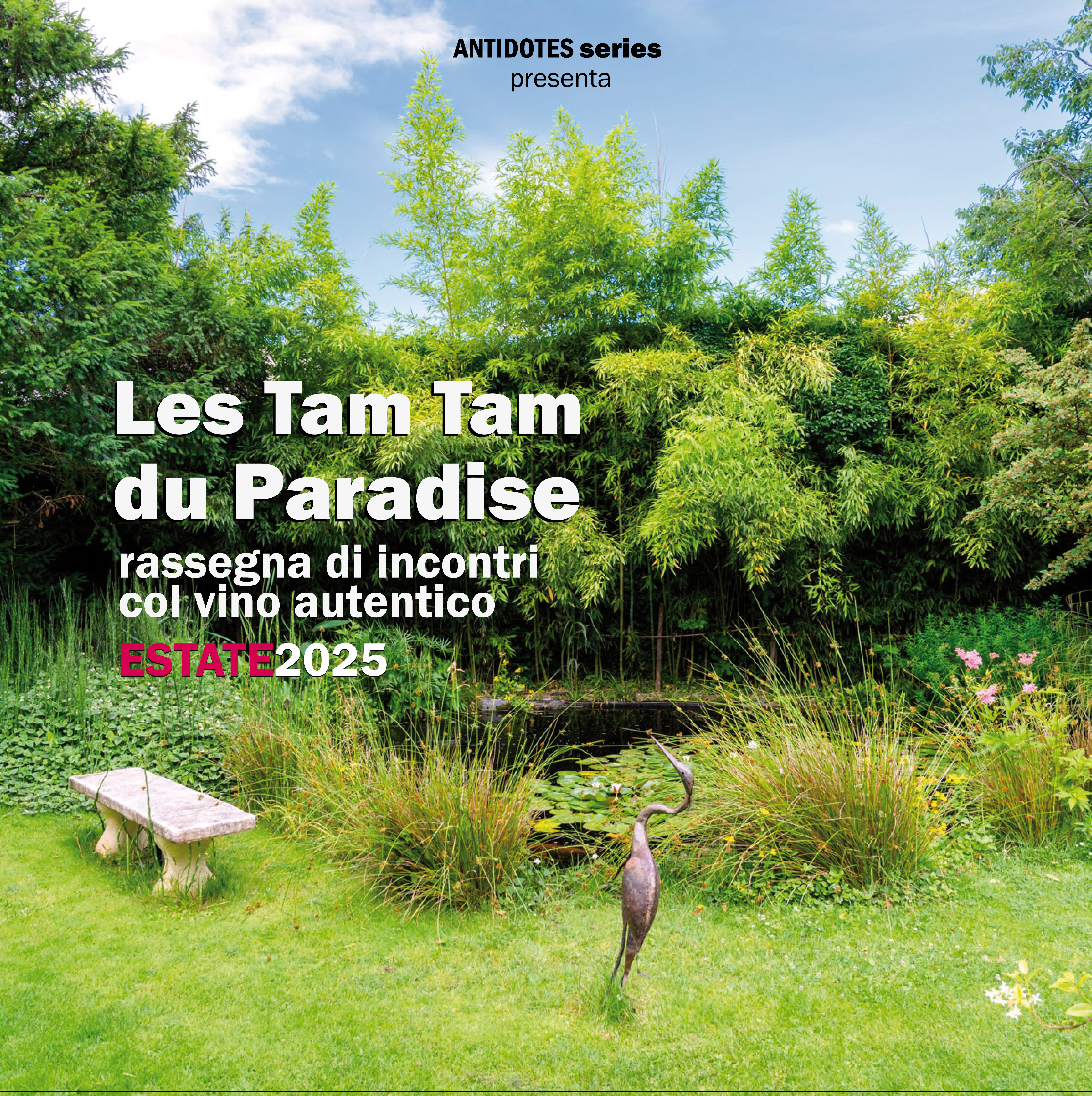 Les Tam Tam du Paradise, rassegna di incontri sul vino autentico