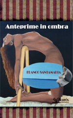 anteprime-in-ombra-di-franco-santamaria