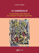 le-zandraglie-di-luciano-galassi