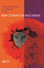 non-ce-niente-da-nascondere-di-enza-ranalli-foster-lisa-martoni-ddc